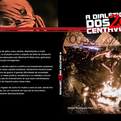 Capa, Design e Diagramação: "A Dialética Dos 20 Centavos"